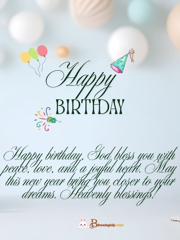 Heartfelt Happy Birthday God Bless You Wishes