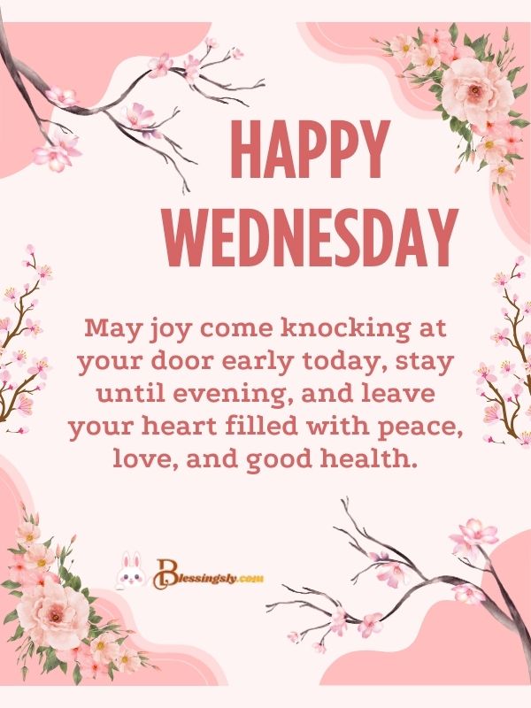Happy Wednesday Blessings​ for Midweek Motivation