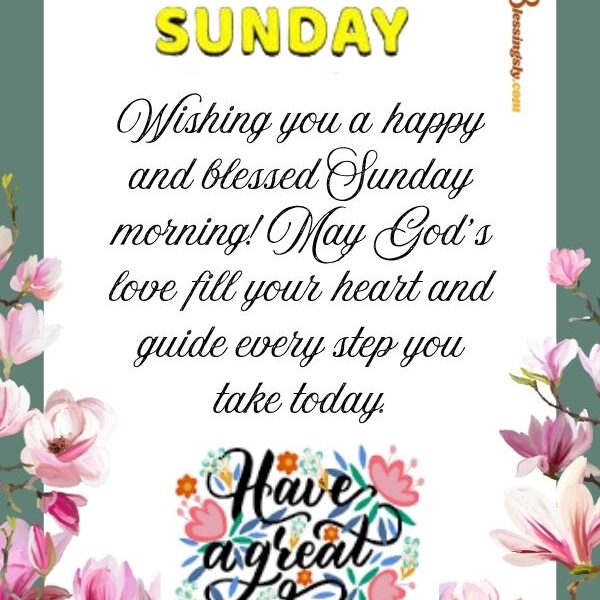 Happy And Blessed Sunday Morning Prayer​