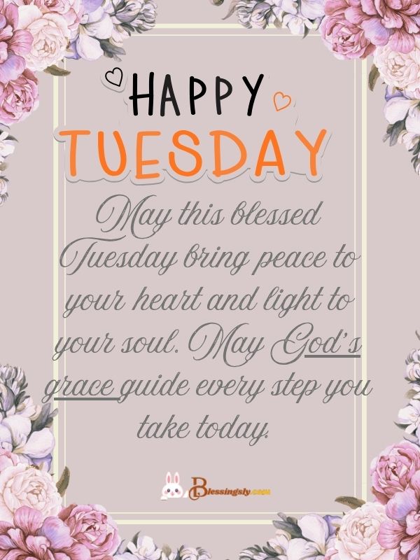 Inspirational Good Morning Blessed Tuesday​ Quotes