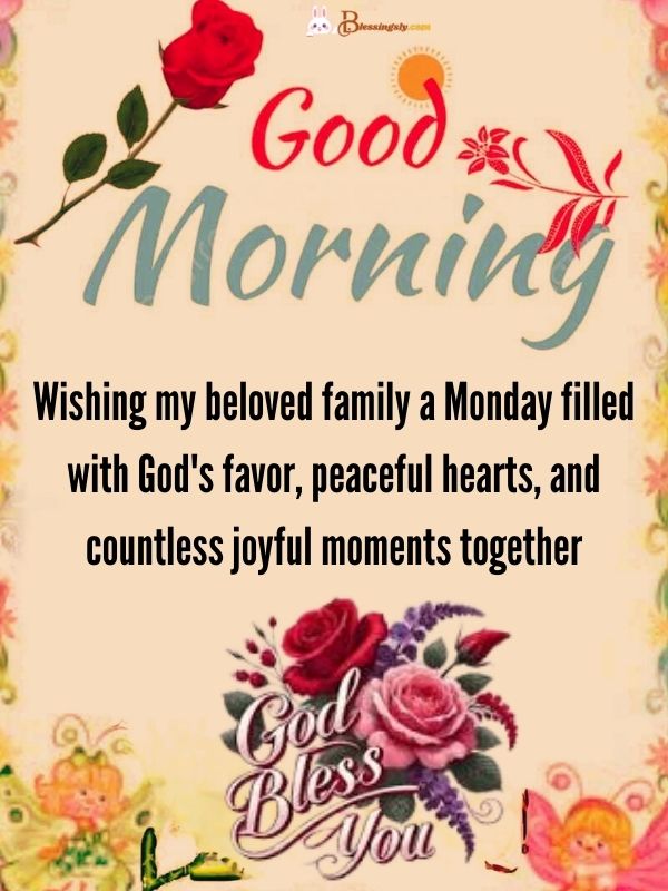 Monday Blessings And Prayers For Friends And Family