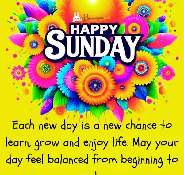 Happy Sunday Blessings