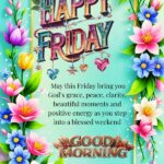 Good Morning Friday Blessings with flower background.