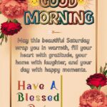 Beautiful Good Morning Saturday Blessings – Warm Saturday morning filled with gratitude, laughter, and happy moments for a joyful weekend