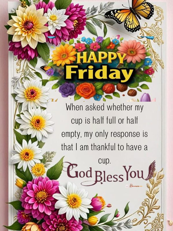 Thankful Good Morning Friday Blessings with god bless you wishes and beautiful flower background