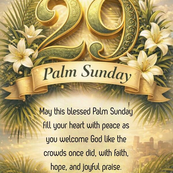 happy blessing palm sunday 2026 with palm branches and joyful prayers for Christians