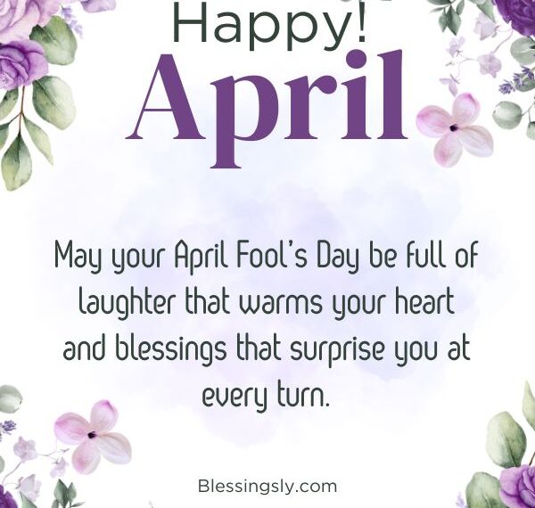 Blessings And Quotes For April Fool​ Day 2026