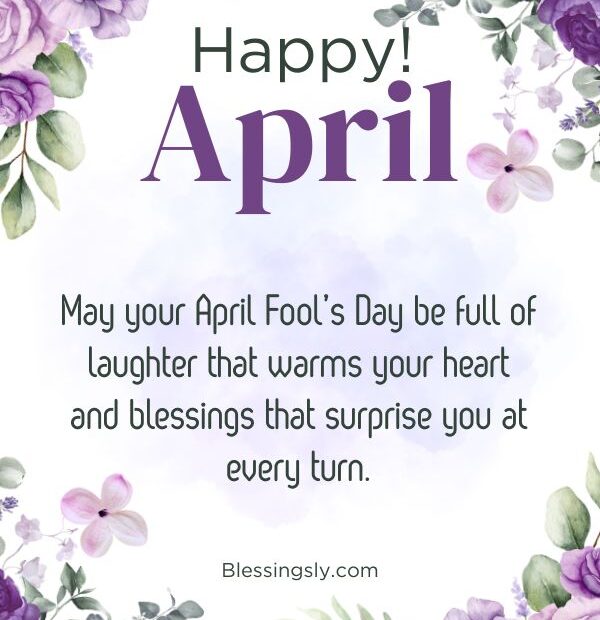 Blessings And Quotes For April Fool​ Day 2026