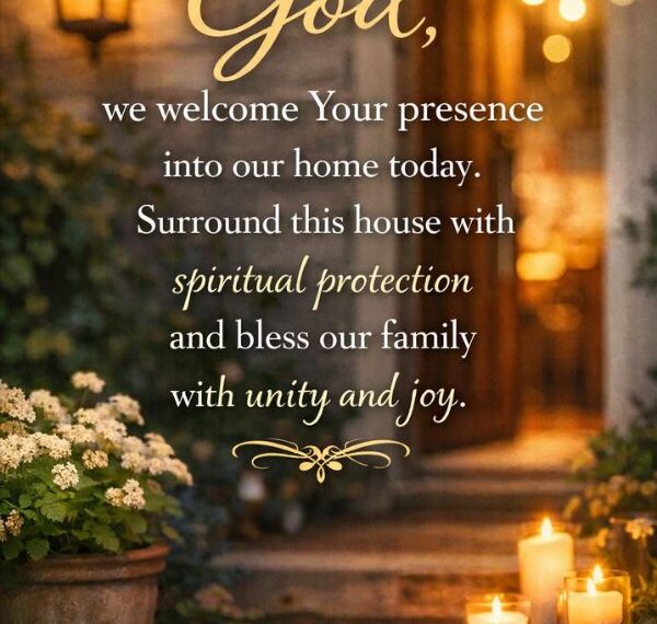 Prayer for house blessing and protection asking God to fill the home with peace, safety, love, and divine protection for the family.