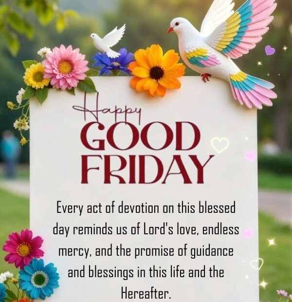 Blessed Good Friday Quotes – inspiring Orthodox Good Friday sayings, reflections, and messages to share love, faith, and hope on this sacred day