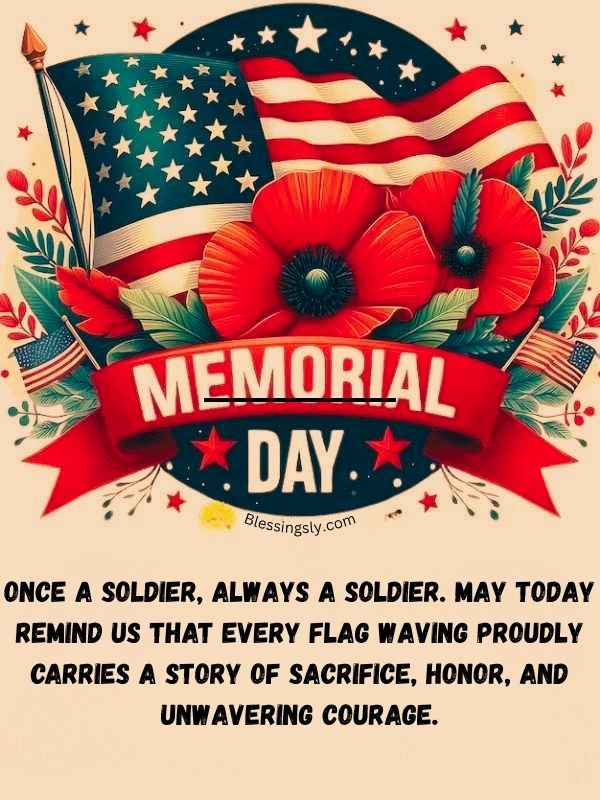 Happy Memorial Day blessings image honoring fallen heroes with American flag, gratitude, remembrance, sacrifice, freedom, military service, and patriotic tribute