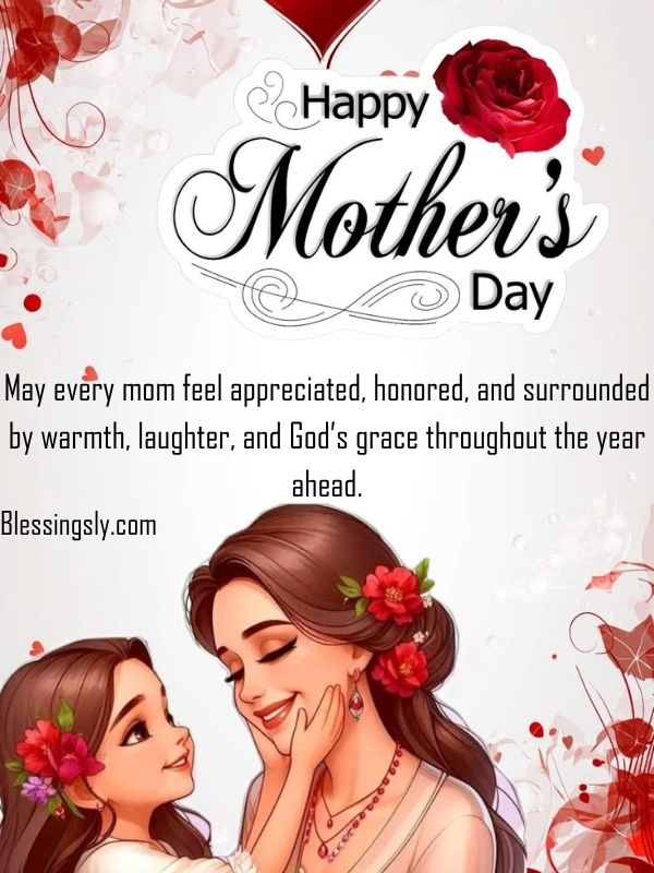 Happy Mother’s Day Blessings 2026 with flowers, heartfelt wishes, prayers, and loving quotes for mom