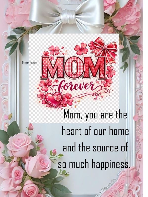 Mothers Day wishes with love, flowers, heartfelt messages, gratitude, and special mom quotes