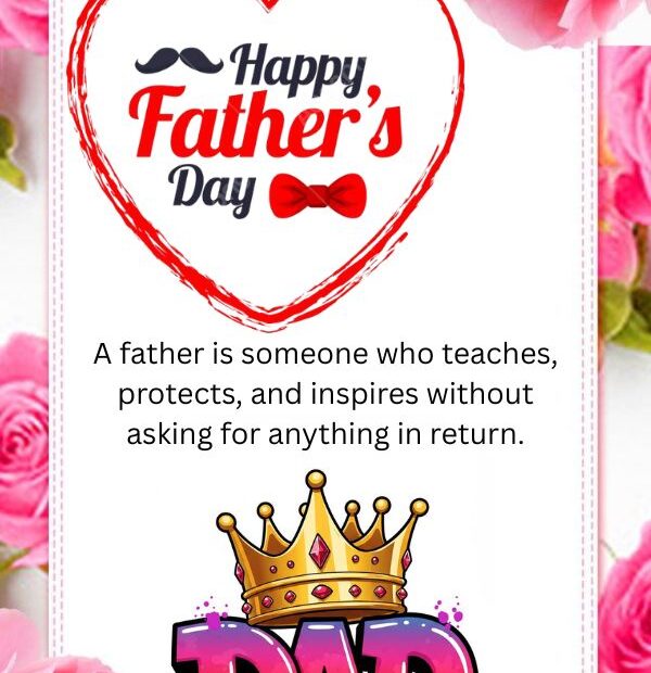 Happy Father's Day sayings image with heartfelt quotes, wishes, greetings, blessings, and messages for Dad